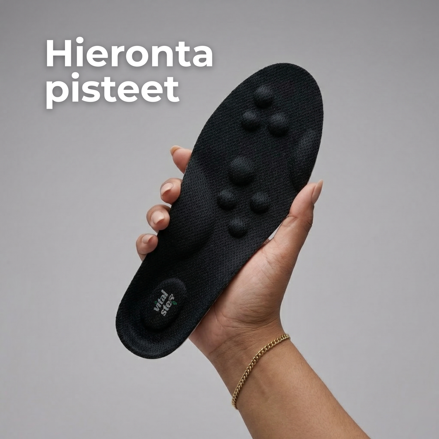 VitalStep™ - Hieronta Pohjalliset